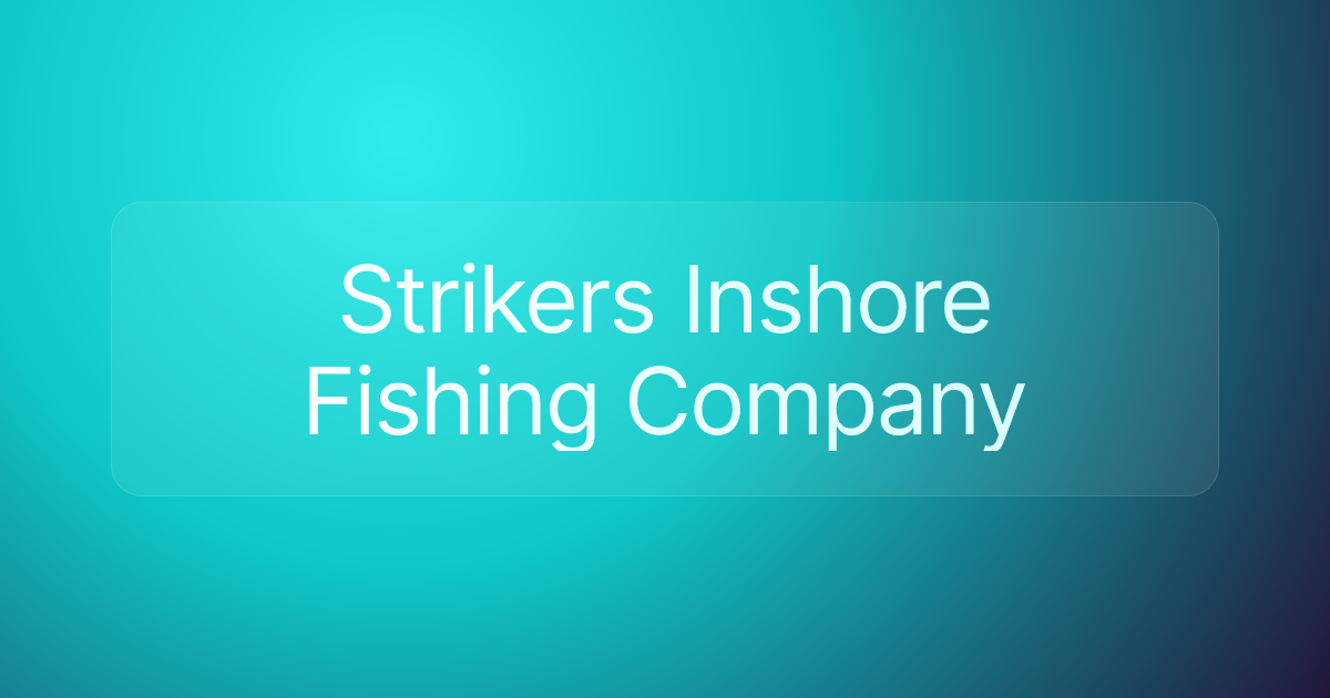 Strikers Inshore Fishing Company