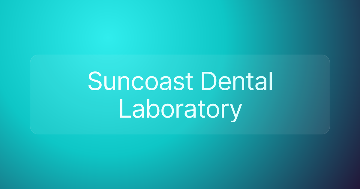 Suncoast Dental Laboratory