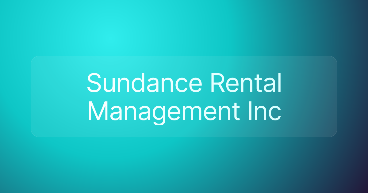 Sundance Rental Management Inc