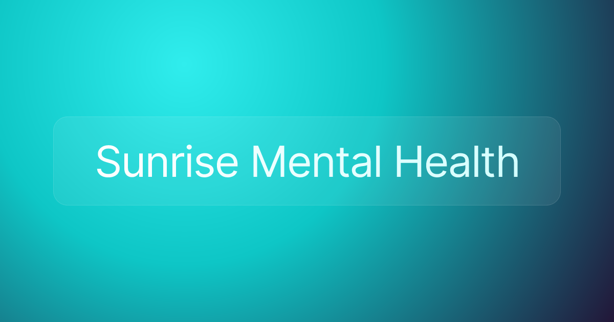 Sunrise Mental Health