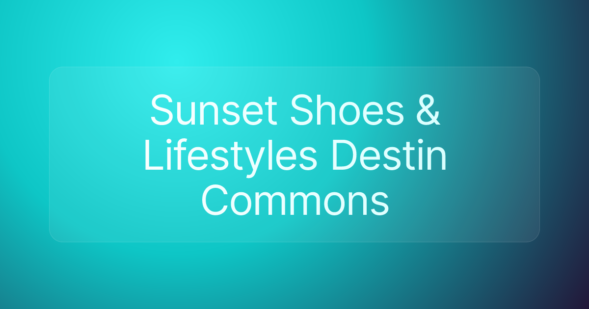 Sunset Shoes & Lifestyles Destin Commons