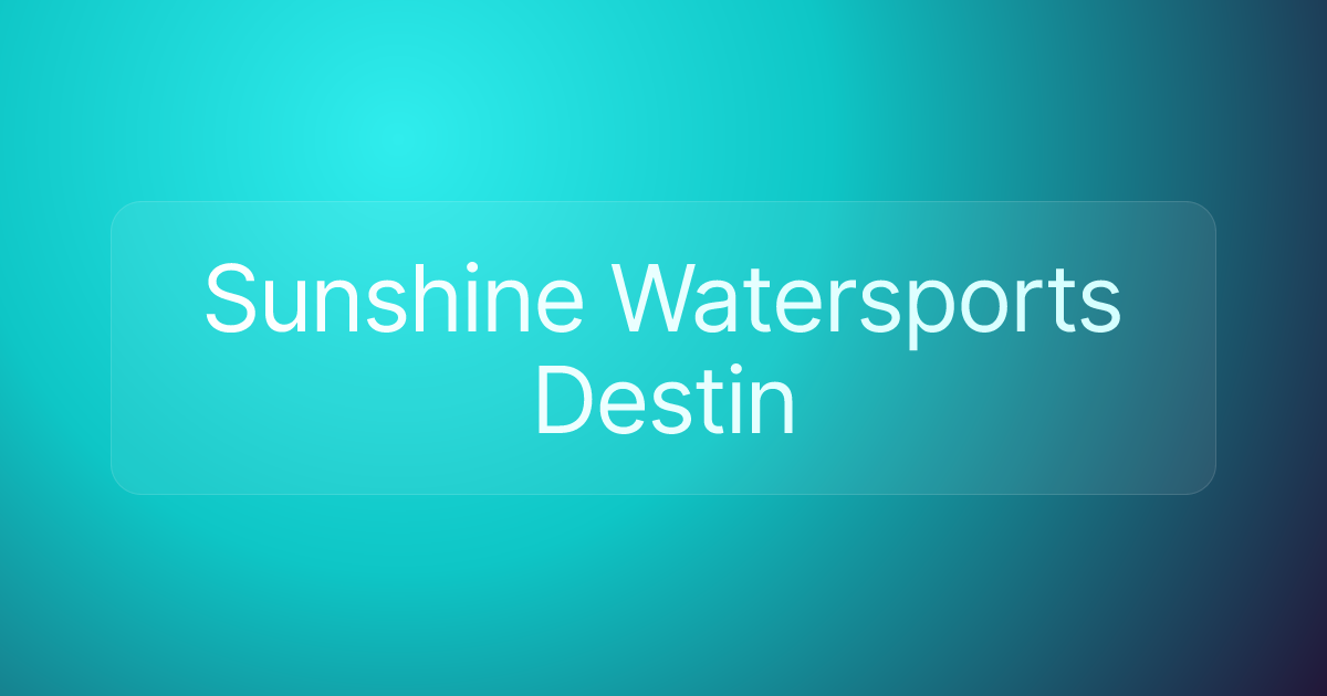Sunshine Watersports Destin