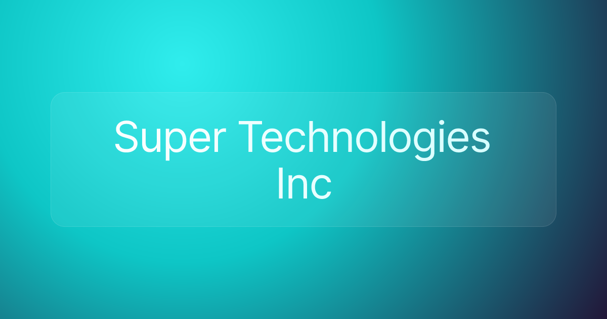 Super Technologies Inc