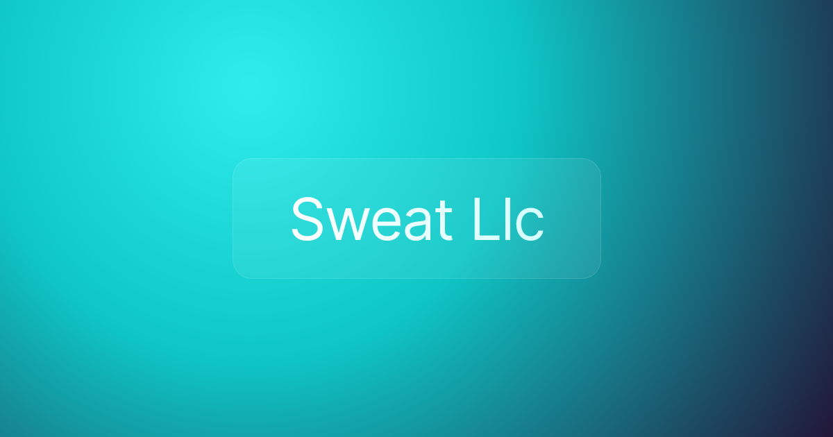 Sweat Llc