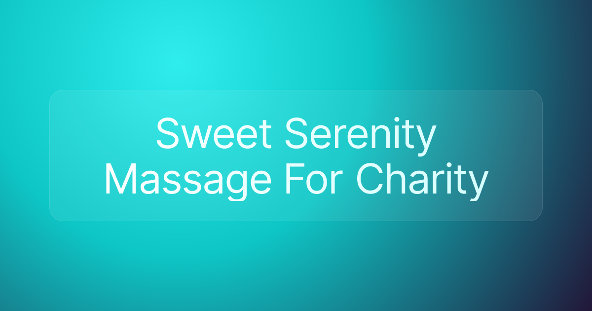 Sweet Serenity Massage For Charity