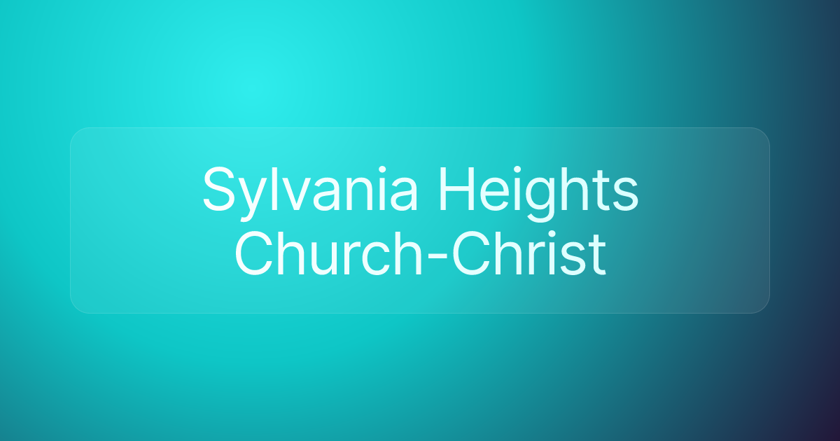 Sylvania Heights Church-Christ