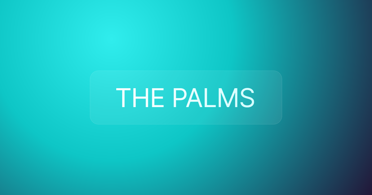 THE PALMS