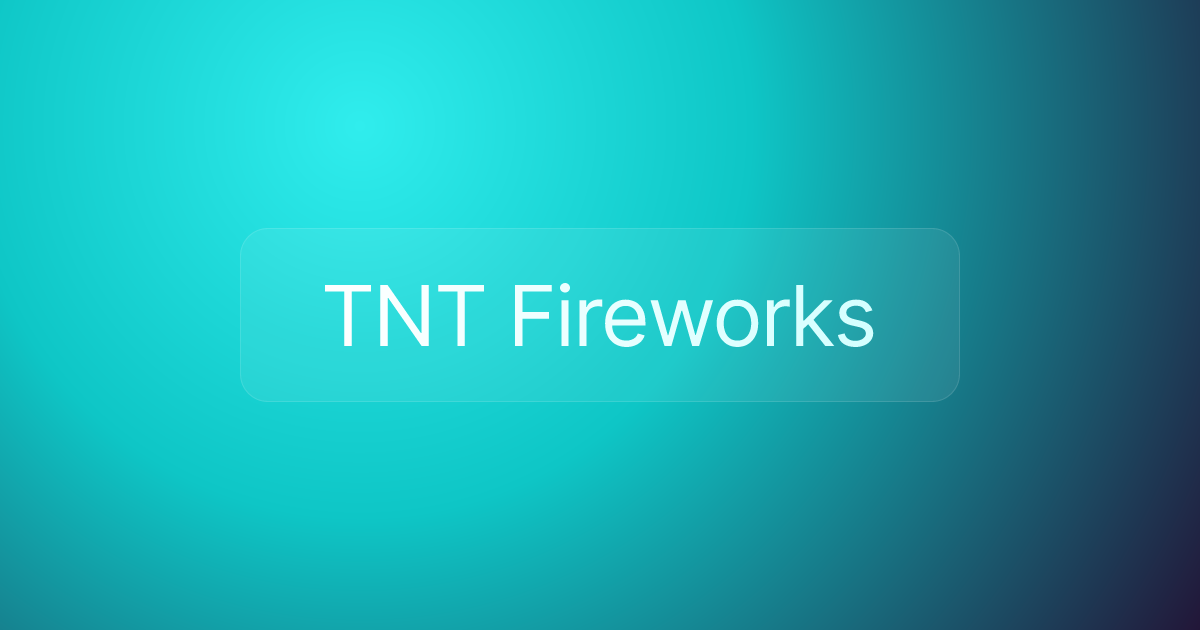 TNT Fireworks