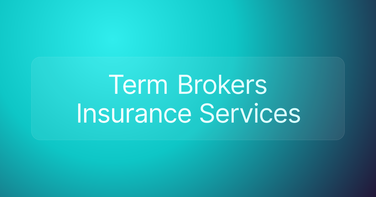 Term Brokers Insurance Services