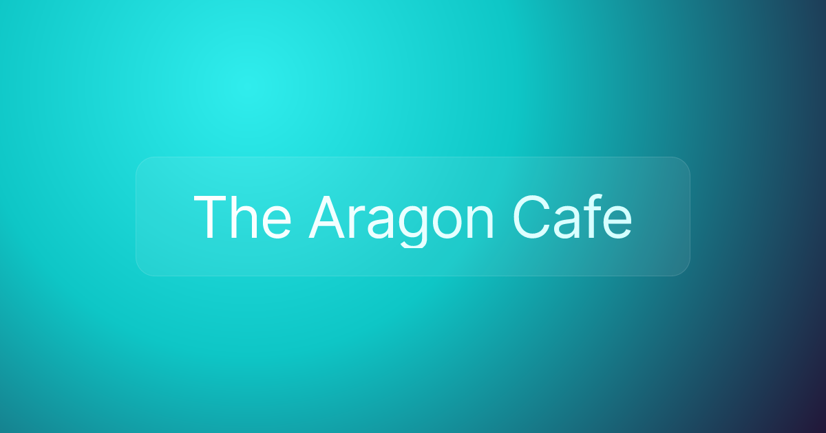 The Aragon Cafe