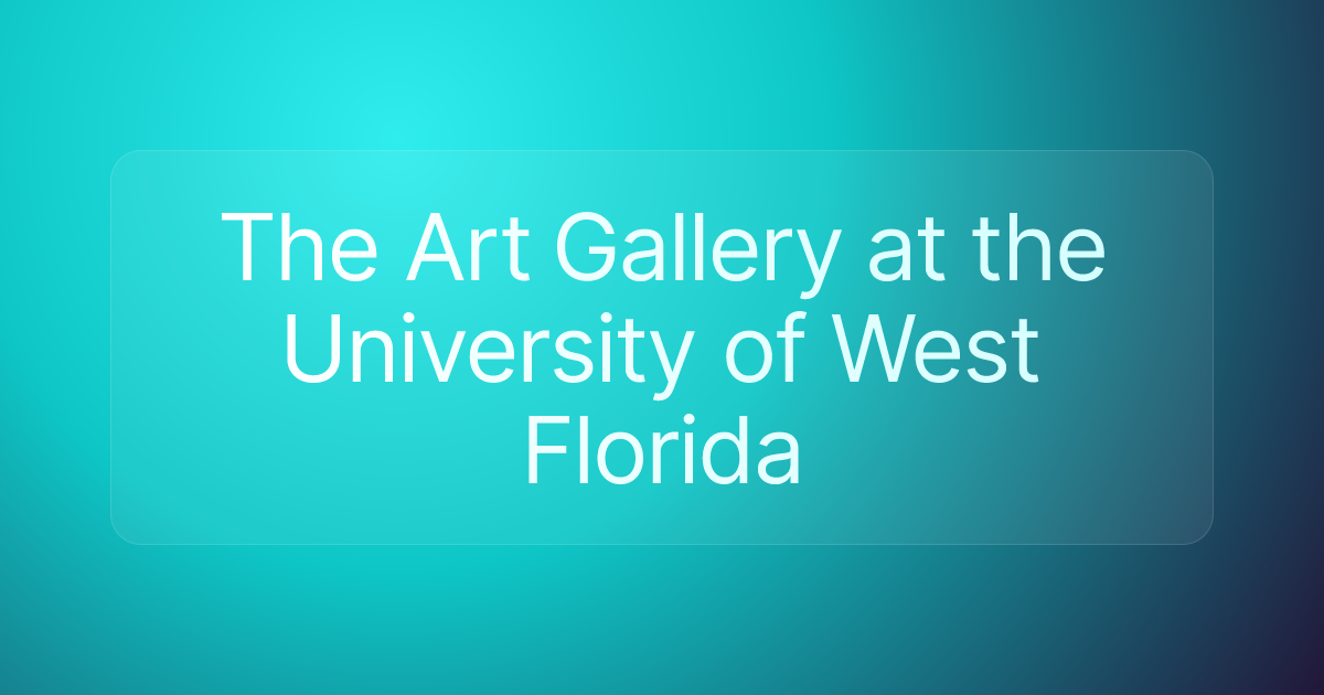 The Art Gallery at the University of West Florida