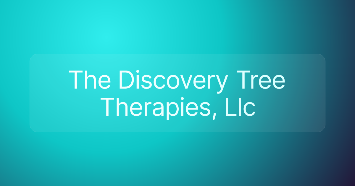 The Discovery Tree Therapies, Llc