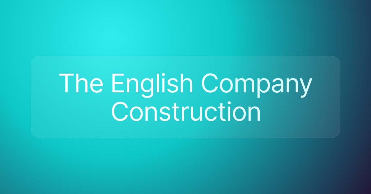 The English Company Construction