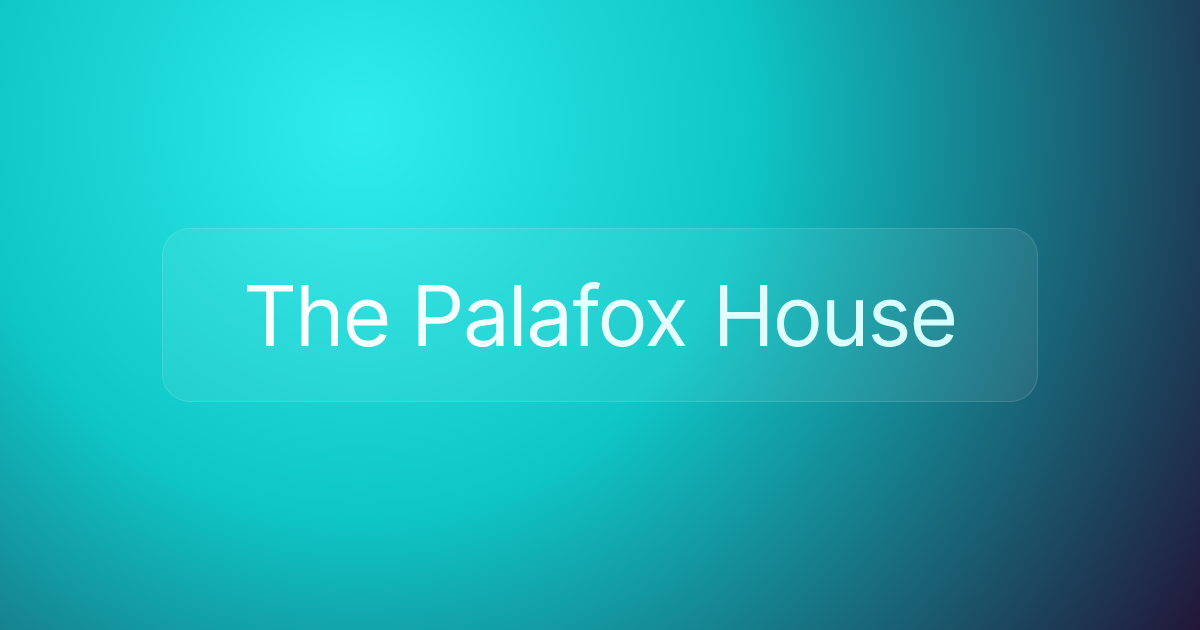 The Palafox House