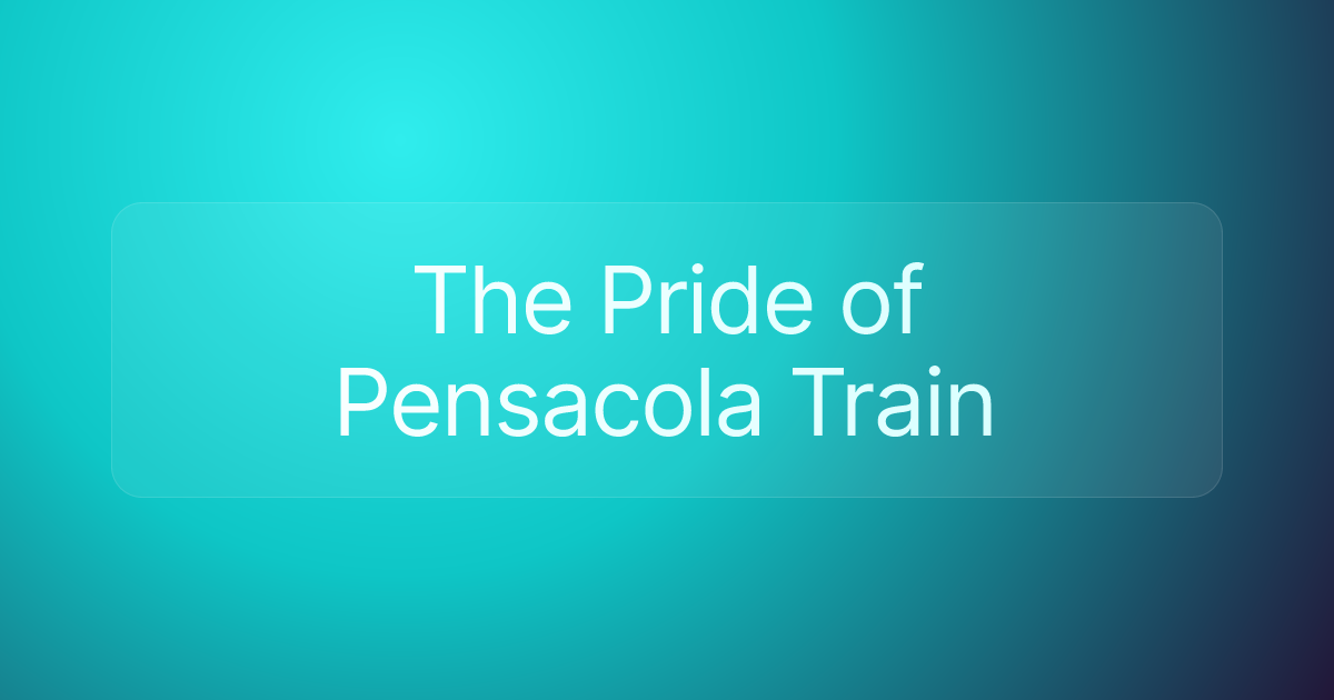 The Pride of Pensacola Train