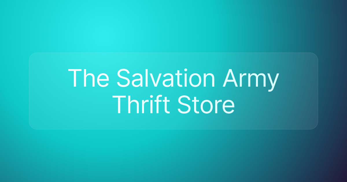 The Salvation Army Thrift Store