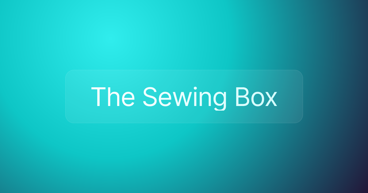 The Sewing Box