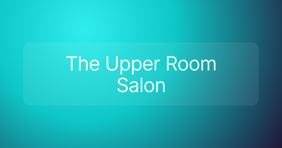 The Upper Room Salon