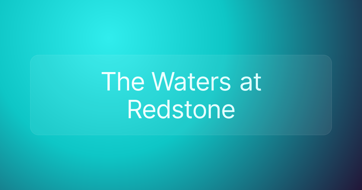 The Waters at Redstone