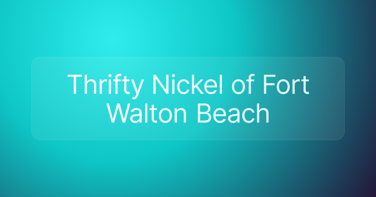 Thrifty Nickel of Fort Walton Beach