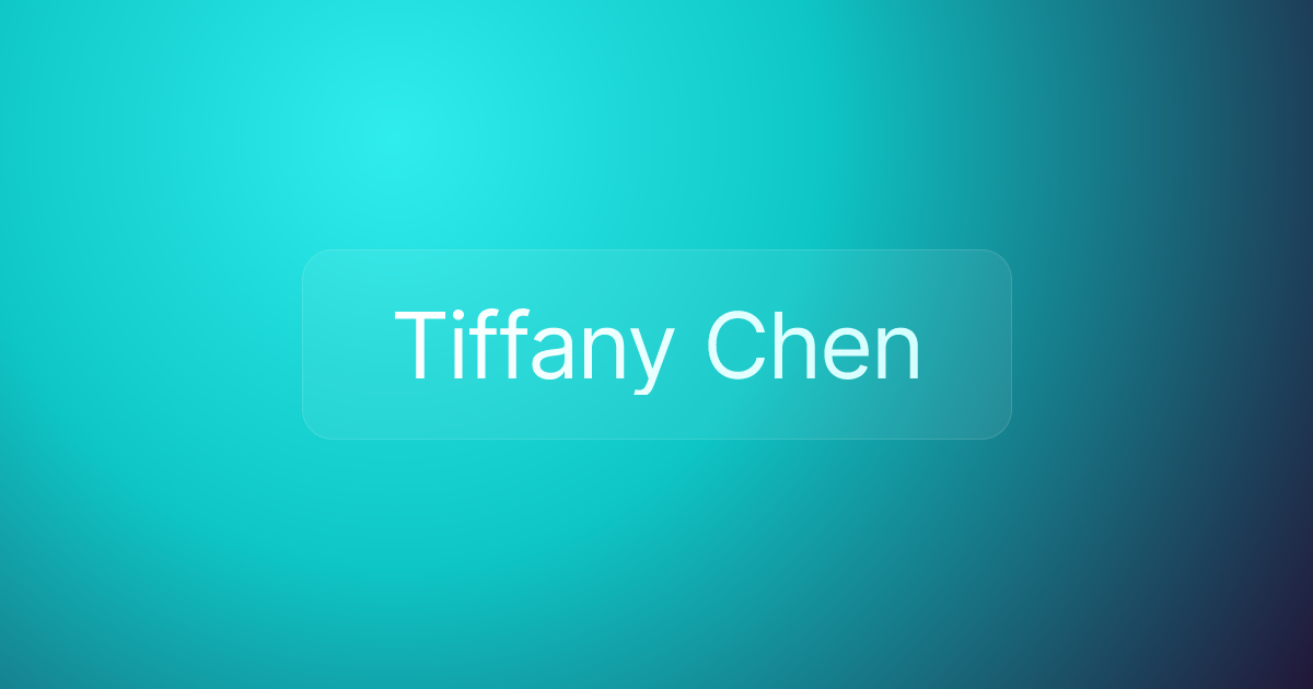 Tiffany Chen