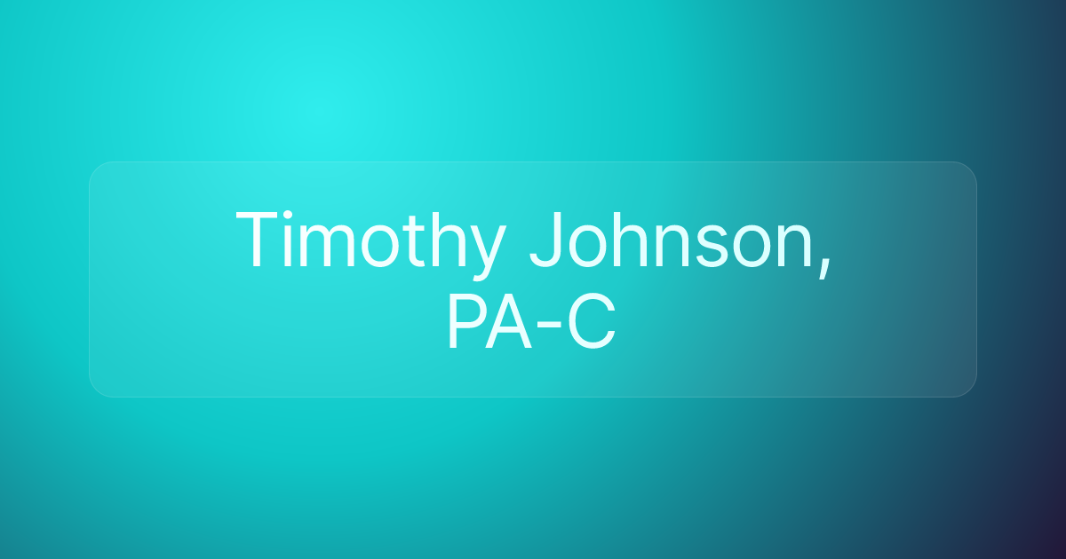 Timothy Johnson, PA-C