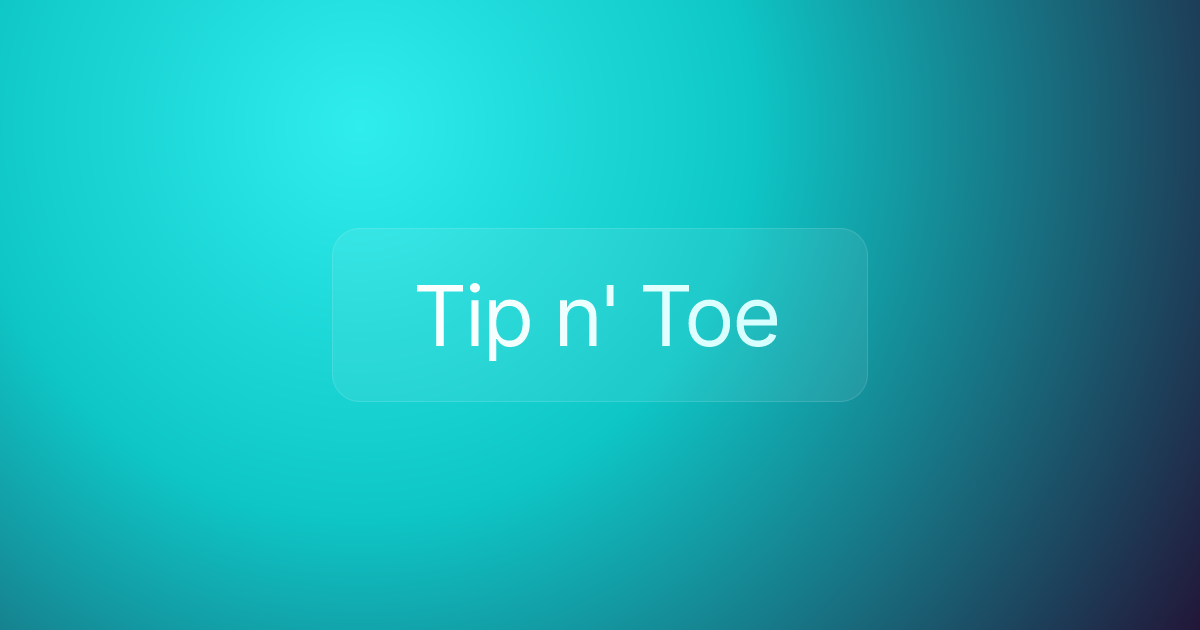 Tip n' Toe