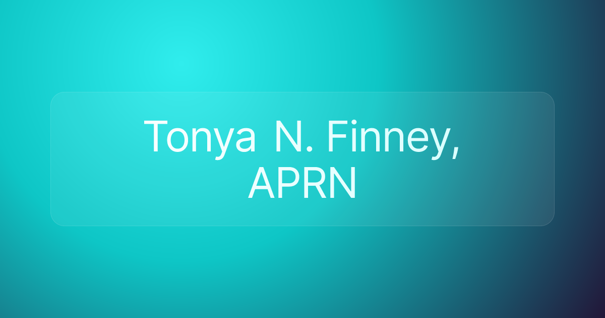 Tonya N. Finney, APRN