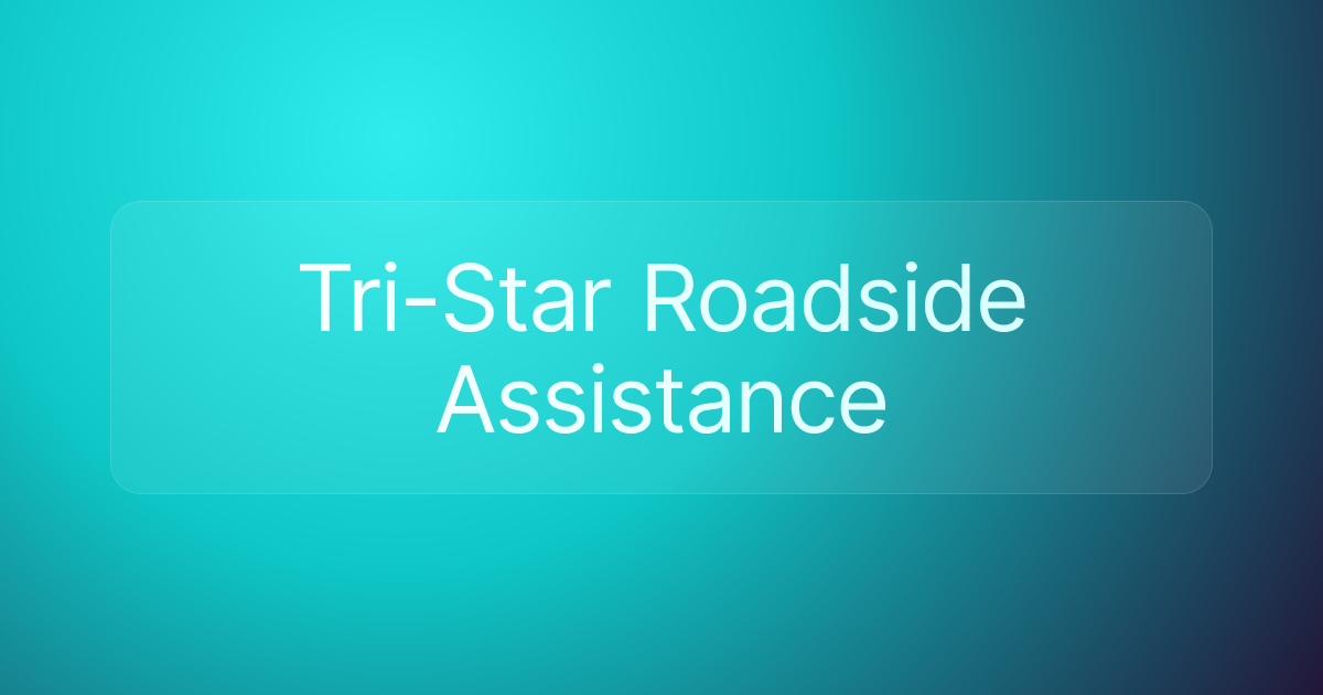 Tri-Star Roadside Assistance