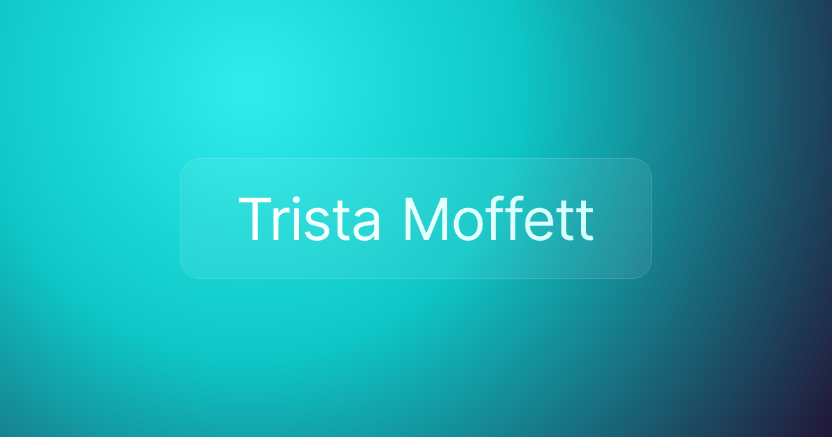 Trista Moffett