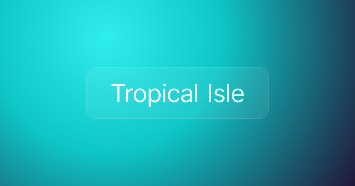 Tropical Isle