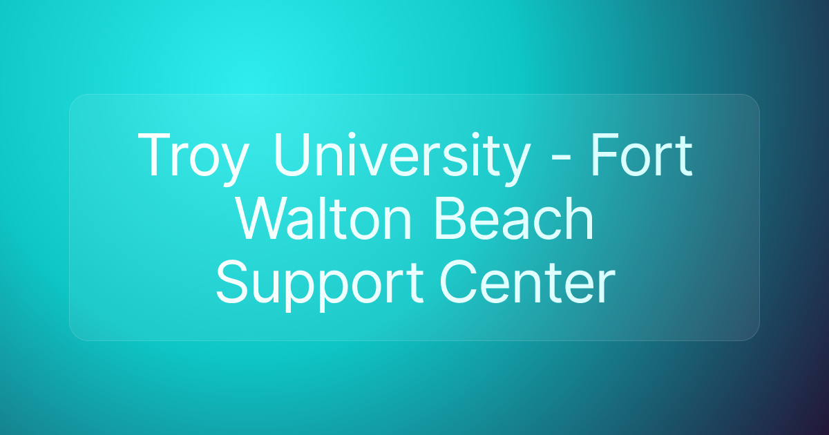 Troy University - Fort Walton Beach Support Center