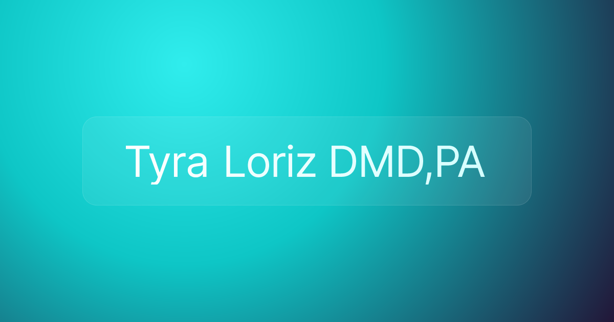 Tyra Loriz DMD,PA