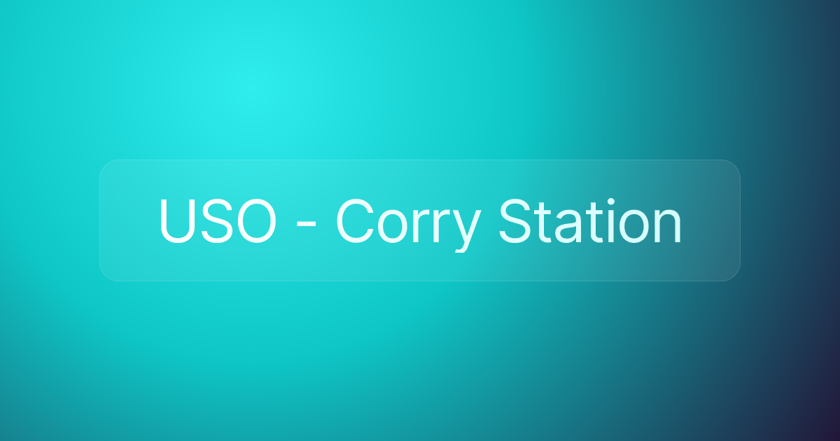 USO - Corry Station