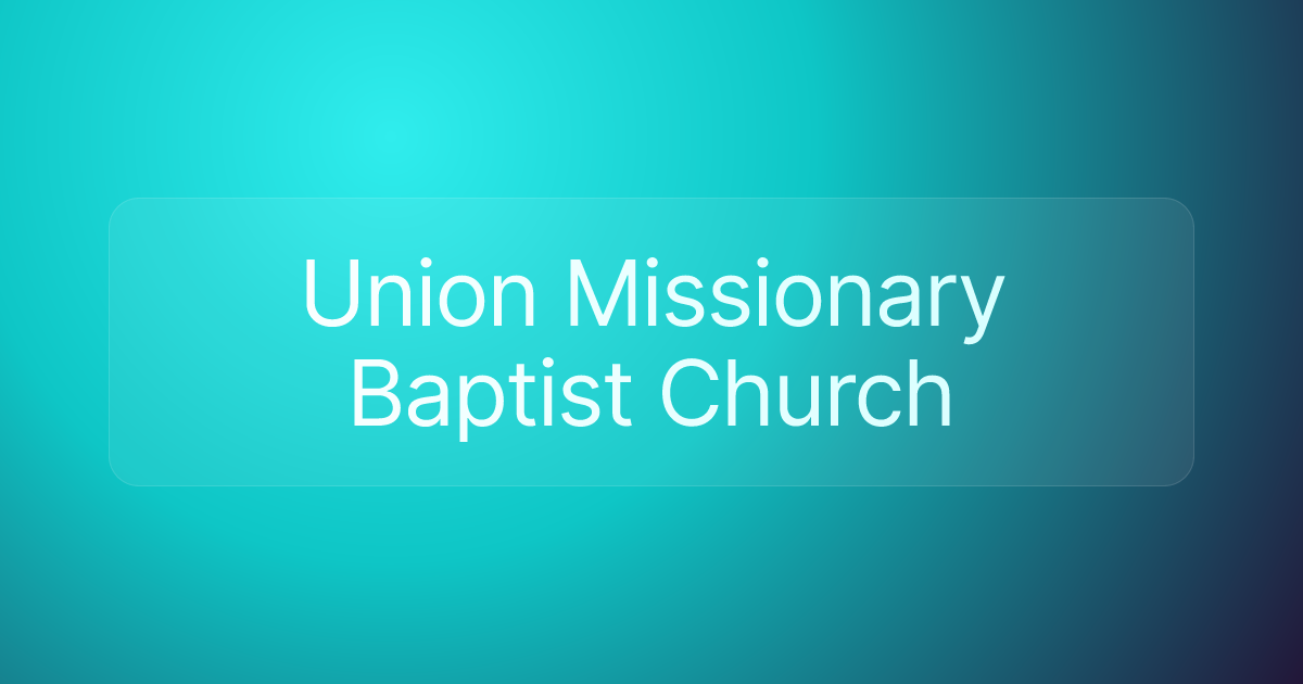 Union Missionary Baptist Church