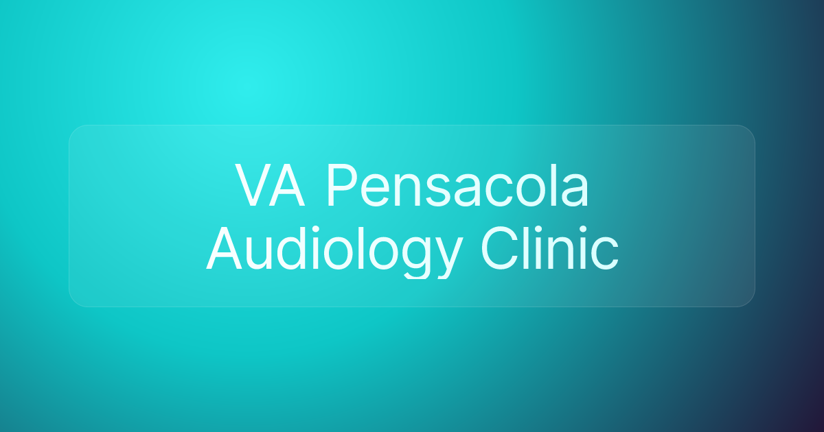 VA Pensacola Audiology Clinic