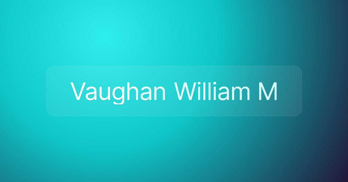 Vaughan William M