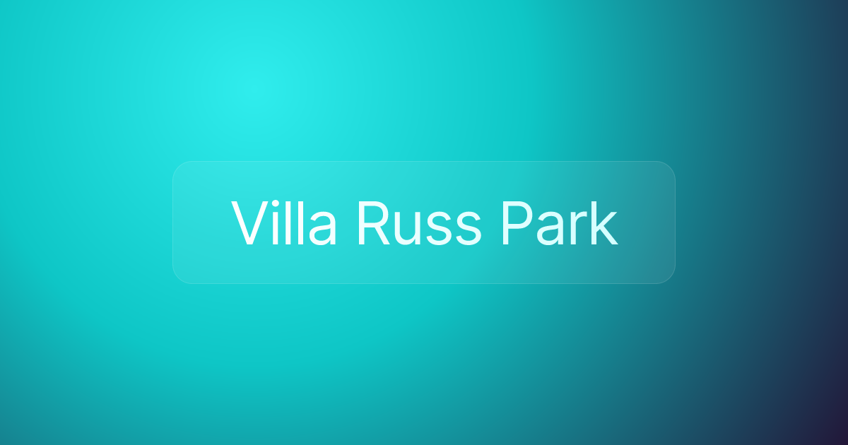 Villa Russ Park