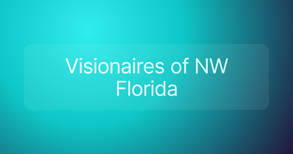 Visionaires of NW Florida