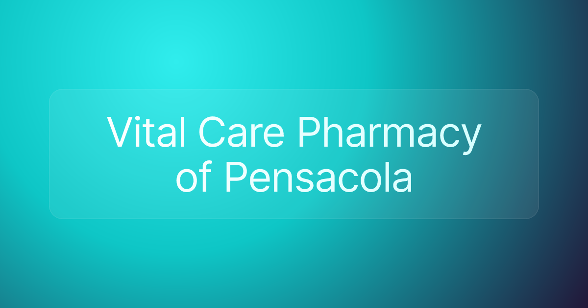 Vital Care Pharmacy of Pensacola