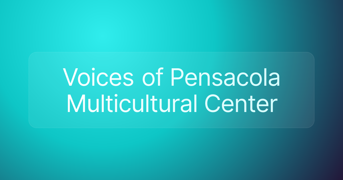 Voices of Pensacola Multicultural Center