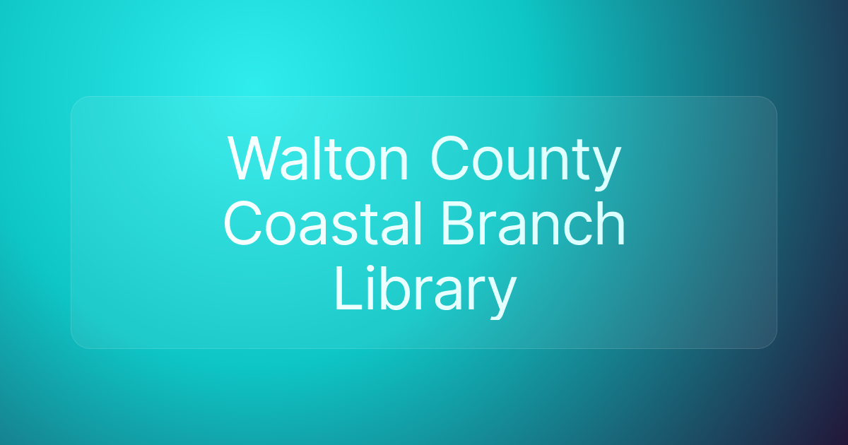 Walton County Coastal Branch Library
