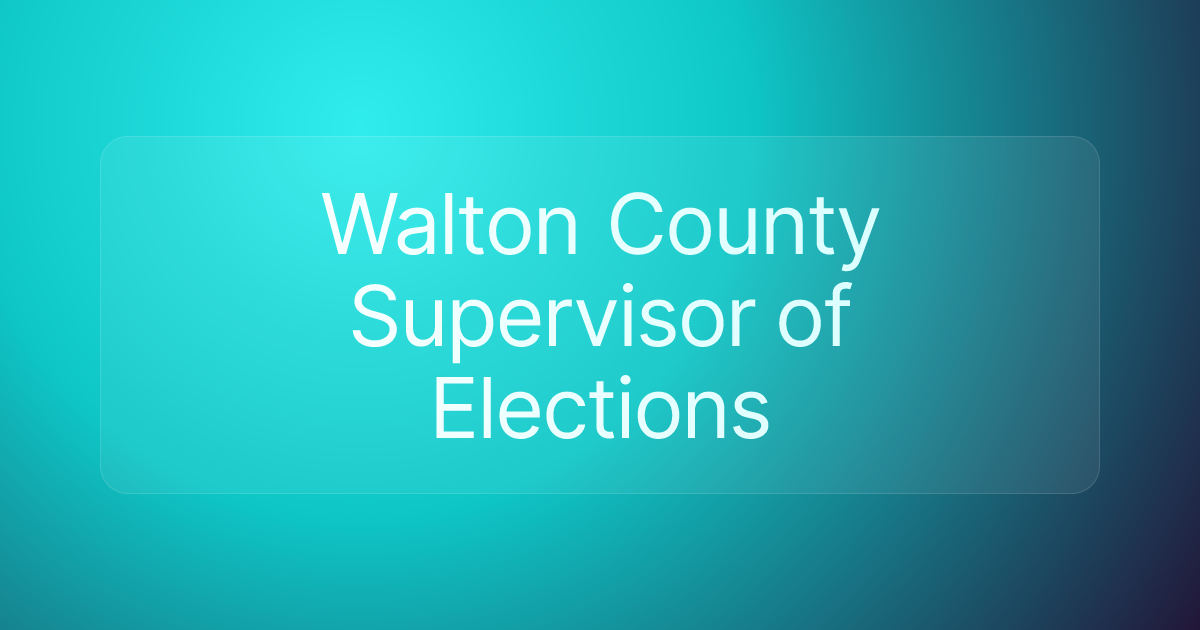 Walton County Supervisor of Elections