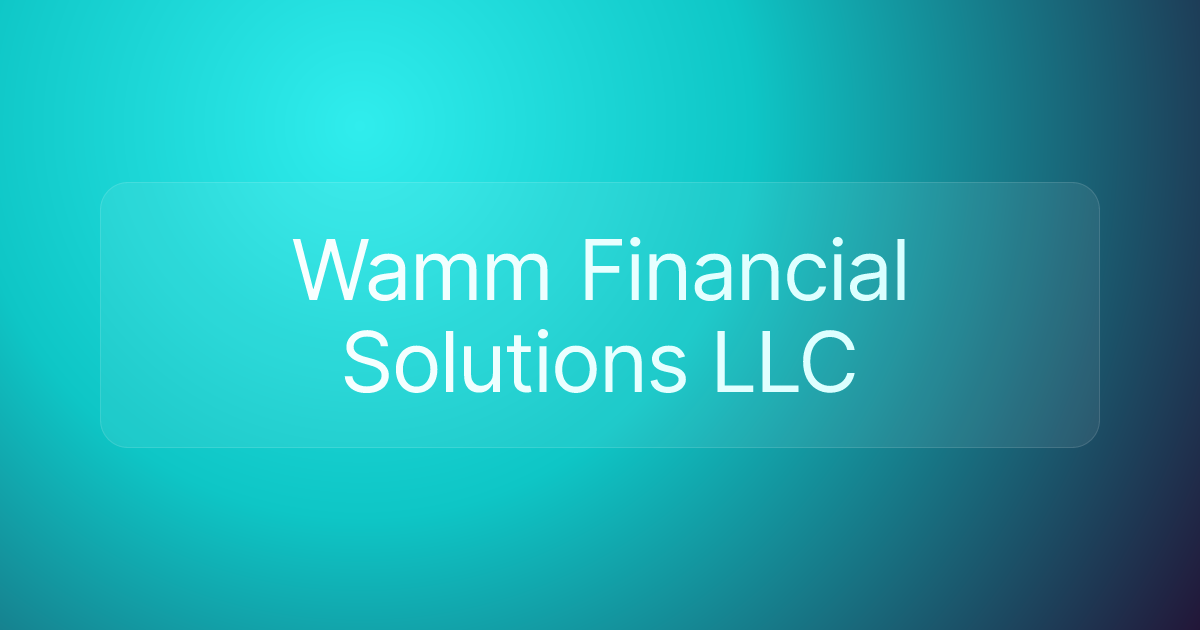 Wamm Financial Solutions LLC