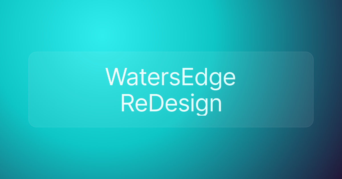 WatersEdge ReDesign