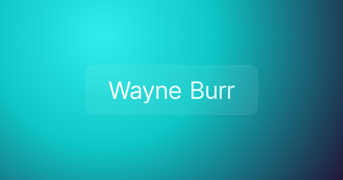 Wayne Burr