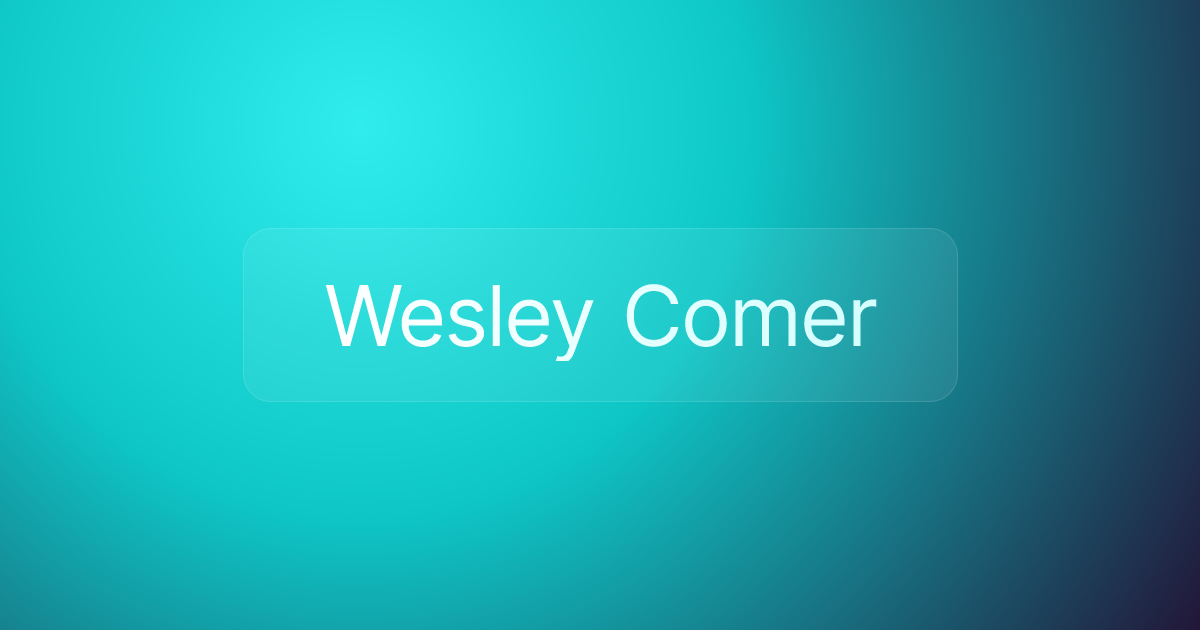 Wesley Comer