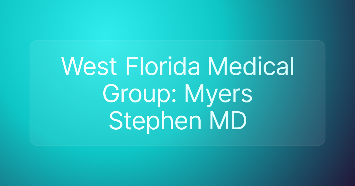 West Florida Medical Group: Myers Stephen MD