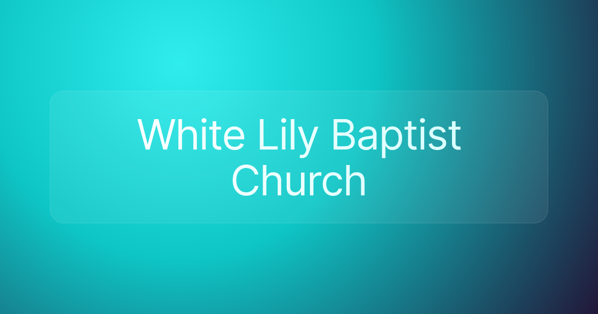 White Lily Baptist Church