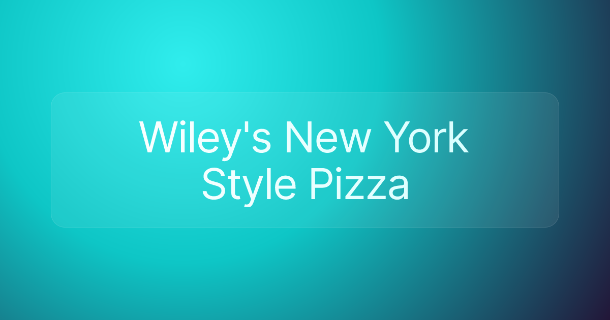 Wiley's New York Style Pizza